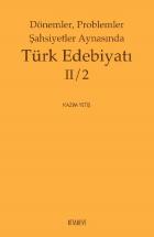 Dönemler Problemler Şahsiyetler Aynasında  Türk Edebiyatı 2/2