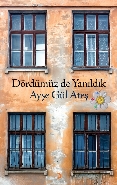 Dördümüz de Yanıldık