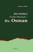 Dört Halifeyi Farklı Okumak 3 Hz. Osman