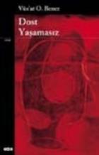 Dost Yaşamasız