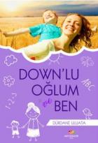 Down'lu Oğlum ve Ben