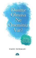 Duanız Olmasa Ne Öneminiz Var