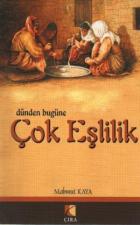 Dünden Bugüne Çok Eşlilik