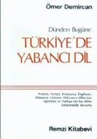 Dünden Bugüne Türkiye’de Yabancı Dil