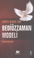 Dünya Barışı İçin Bediüzzaman Modeli