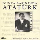 Dünya Basınında Atatürk - Kasım 1938