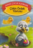 Dünya Çocuk Klasikleri Çirkin Ördek Yavrusu Düz Yazı