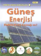 Dünya Enerji Sorunları Güneş Enerjisi Bedava Enerji Kaynağı Mı