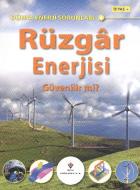 Dünya Enerji Sorunları Rüzgar Enerjisi Güvenilir Mi