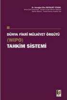 Dünya Fikri Mülkiyet Örgütü (WIPO) Tahkim Sistemi