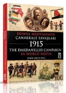 Dünya Medyasında Çanakkale Savaşları 1915 The Dardanelles Campaign In World Media