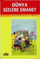 Dünya Sizlere Emanet