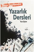 Dünya Yazarlarından Yazarlık Dersleri