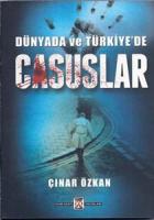 Dünyada ve Türkiye’de Casuslar