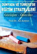 Dünyada ve Türkiyede Eğitim Stratejileri