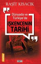 Dünyada ve Türkiyede İşkencenin Tarihi