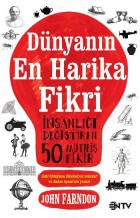 Dünyanın En Harika Fikri (İnsanlığı Değiştiren 50 Müthiş Fikir)