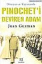 Dünyanın Kıyısında Pinochet’i Deviren Adam