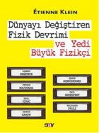 Dünyayı Değiştiren Fizik Devrimi ve Yedi Büyük Fizikçi