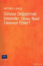 Dünyayı Değiştirmek İsteyenler, Ulusu Nasıl Tasavv