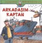 Dünyayı Öğreniyorum Arkadaşım Kaptan