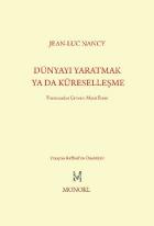 Dünyayı Yaratmak Ya Da Küreselleşme