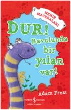 Dur! Bavulunda Bir Yılan Var!