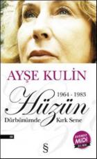 Dürbünümde Kırk Sene Hüzün (1964-1983) (Midi Boy)