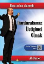 Durdurulamaz İletişimci Olmak