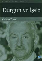 Durgun ve İşsiz