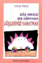 Düş Hırsızı Bir Dünyada Düşler Yaratmak