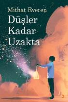 Düşler Kadar Uzakta