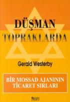 Düşman Topraklarda Bir MOSSAD Ajanının Ticaret Sırları
