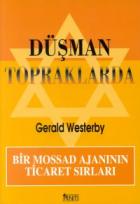 Düşman Topraklarda Bir MOSSAD Ajanının Ticaret Sırları