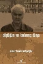 Düştüğüm Yer Kadarmış Dünya