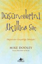 Düşüncelerini Akıllıca Seç