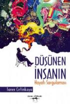 Düşünen İnsanın Hayatı Sorgulaması