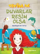 Duvarlar Resim Olsa