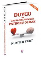 Duygu ve Davranışlarımızın Patronu Olmak