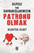 Duygu ve Davranışlarımızın Patronu Olmak