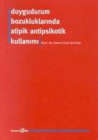 Duygudurum Bozukluklarında Atipik Antipsikotik Kullanımı