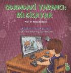 Duygularım ve Davranışlarım Odamdaki Yabancı Bilgisayar
