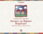 Duygularımı Çiziyorum-Annem ve Babam Boşanıyor