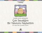 Duygularımı Çiziyorum-Çok Sevdiğim Bir Yakinimi Kaybettim