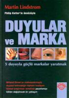 Duyular ve Marka - 5 Duyuyla Güçlü Markalar Yaratmak