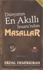 Ebediyat Serisi-I: Dünyanın En Akıllı İnsanı'ndan Masallar (Cep Boy)