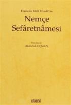 Ebubekir Ratib Efendi’nin Nemçe Sefaretnamesi