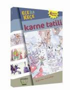 Ece İle Keçe Karne Tatili