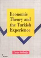 Economic Theory and the Turkish Experience