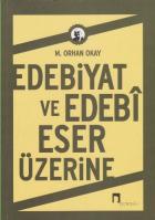 Edebiyat ve Edebi Eser Üzerine